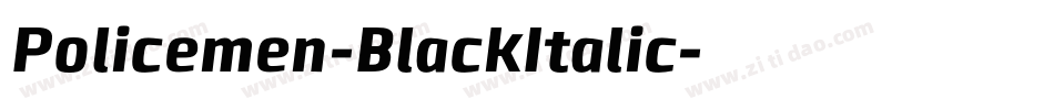 Policemen-BlackItalic字体转换