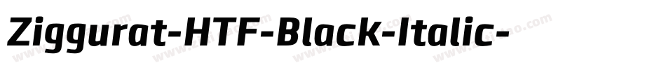 Ziggurat-HTF-Black-Italic字体转换