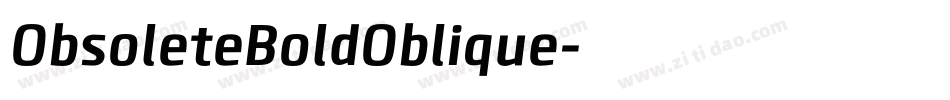 ObsoleteBoldOblique字体转换