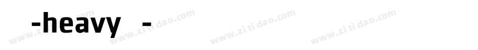 托加里特-heavy转换器字体转换