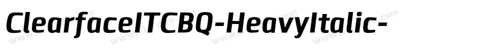 ClearfaceITCBQ-HeavyItalic字体转换