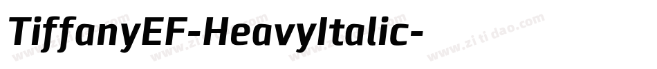 TiffanyEF-HeavyItalic字体转换