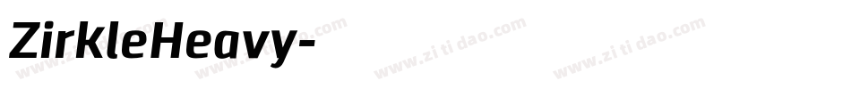 ZirkleHeavy字体转换