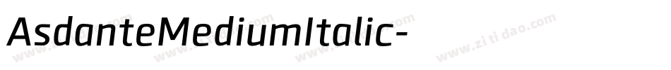 AsdanteMediumItalic字体转换
