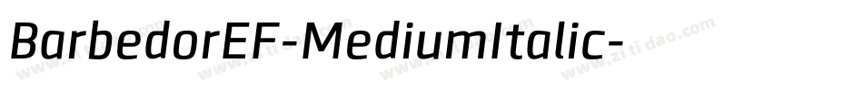 BarbedorEF-MediumItalic字体转换