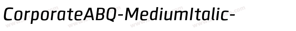 CorporateABQ-MediumItalic字体转换