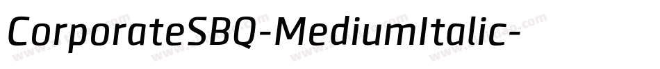 CorporateSBQ-MediumItalic字体转换