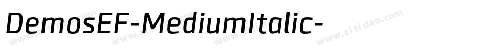 DemosEF-MediumItalic字体转换