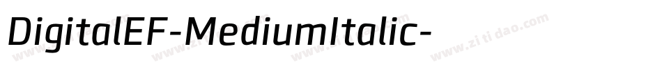 DigitalEF-MediumItalic字体转换