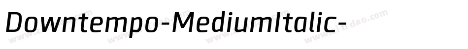 Downtempo-MediumItalic字体转换