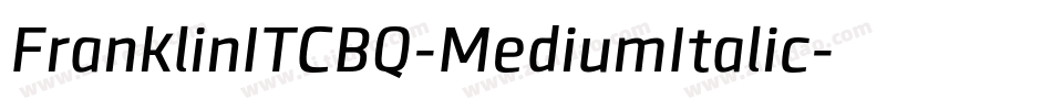 FranklinITCBQ-MediumItalic字体转换