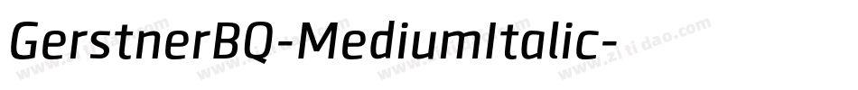 GerstnerBQ-MediumItalic字体转换