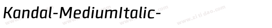 Kandal-MediumItalic字体转换