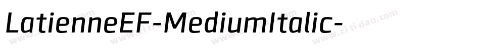 LatienneEF-MediumItalic字体转换