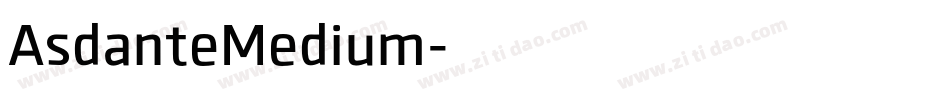 AsdanteMedium字体转换