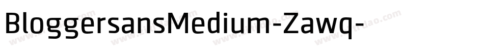 BloggersansMedium-Zawq字体转换