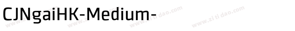 CJNgaiHK-Medium字体转换