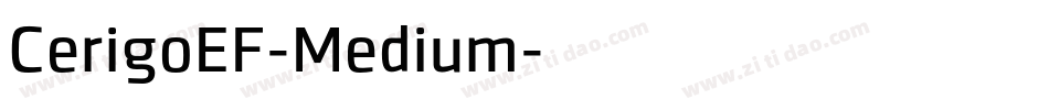 CerigoEF-Medium字体转换 CerigoEF-Medium字体转换