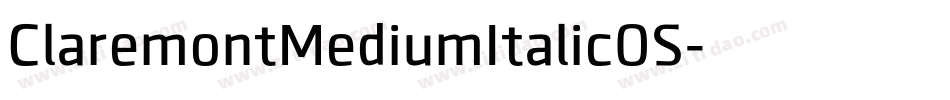 ClaremontMediumItalicOS字体转换