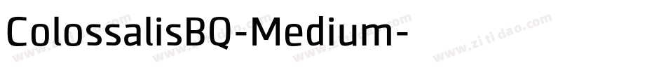 ColossalisBQ-Medium字体转换