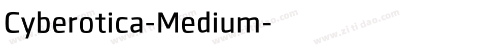 Cyberotica-Medium字体转换