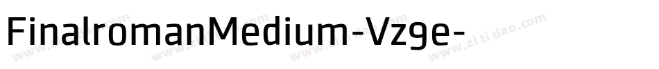FinalromanMedium-Vz9e字体转换