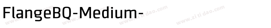 FlangeBQ-Medium字体转换 FlangeBQ-Medium字体转换