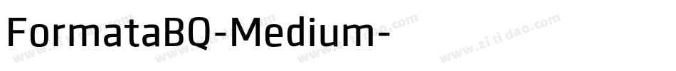 FormataBQ-Medium字体转换
