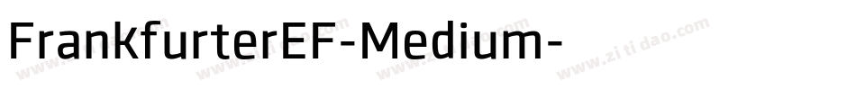 FrankfurterEF-Medium字体转换