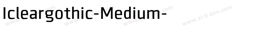 Icleargothic-Medium字体转换