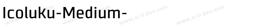 Icoluku-Medium字体转换