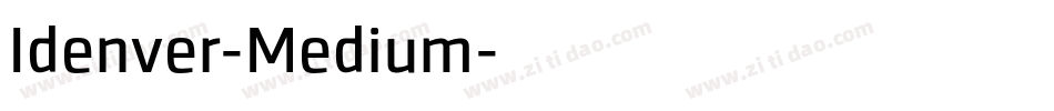 Idenver-Medium字体转换