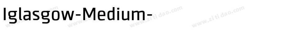 Iglasgow-Medium字体转换