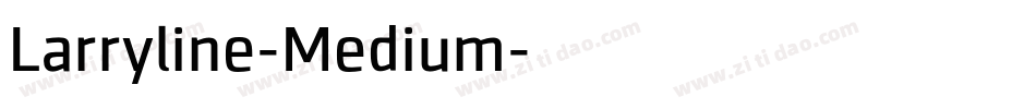 Larryline-Medium字体转换