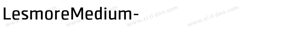 LesmoreMedium字体转换