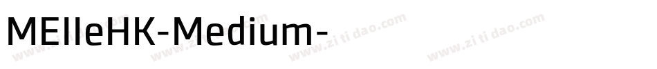 MEIIeHK-Medium字体转换