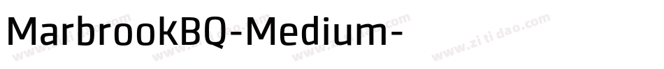 MarbrookBQ-Medium字体转换