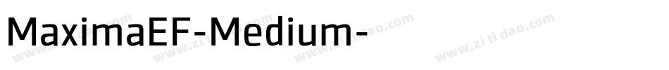 MaximaEF-Medium字体转换 MaximaEF-Medium字体转换