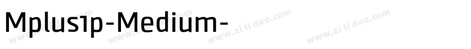 Mplus1p-Medium字体转换