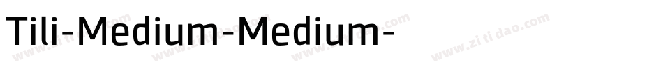 Tili-Medium-Medium字体转换