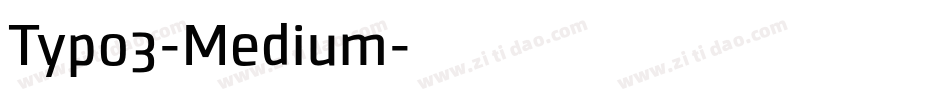 Typo3-Medium字体转换