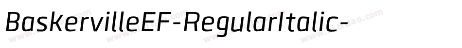 BaskervilleEF-RegularItalic字体转换