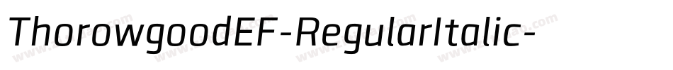 ThorowgoodEF-RegularItalic字体转换