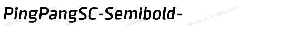 PingPangSC-Semibold字体转换
