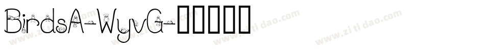 BirdsA-WyvG字体转换