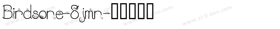 Birdsone-8jmn字体转换