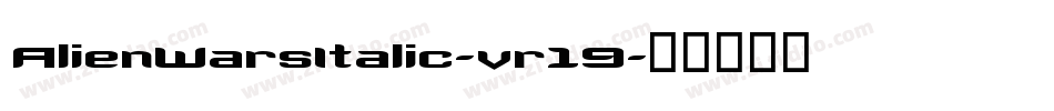 AlienWarsItalic-vr19字体转换
