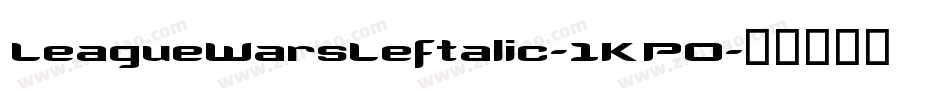 LeagueWarsLeftalic-1KP0字体转换