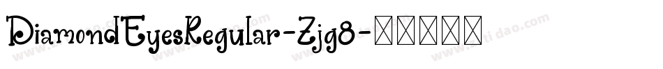 DiamondEyesRegular-Zjg8字体转换
