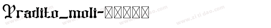 Pradito_moli字体转换